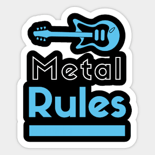 Metal Rules Sticker